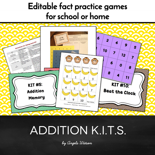 Addition KITs: Editable math games for school or home